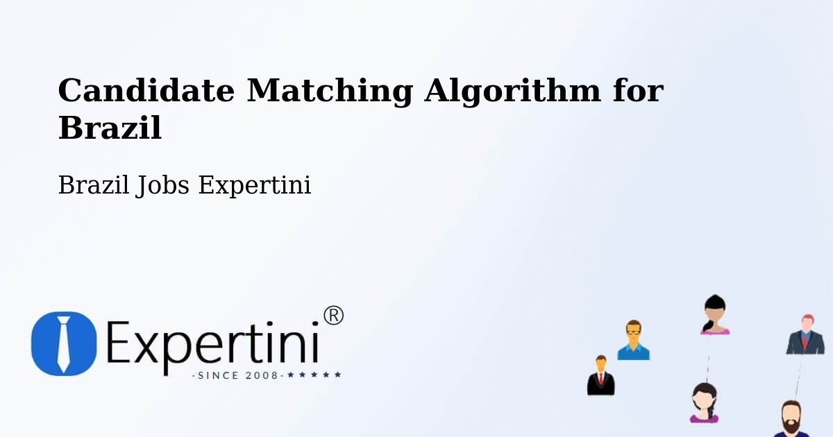 Candidate Matching Algorithm Overview – Naque - Brazil Jobs Expertini