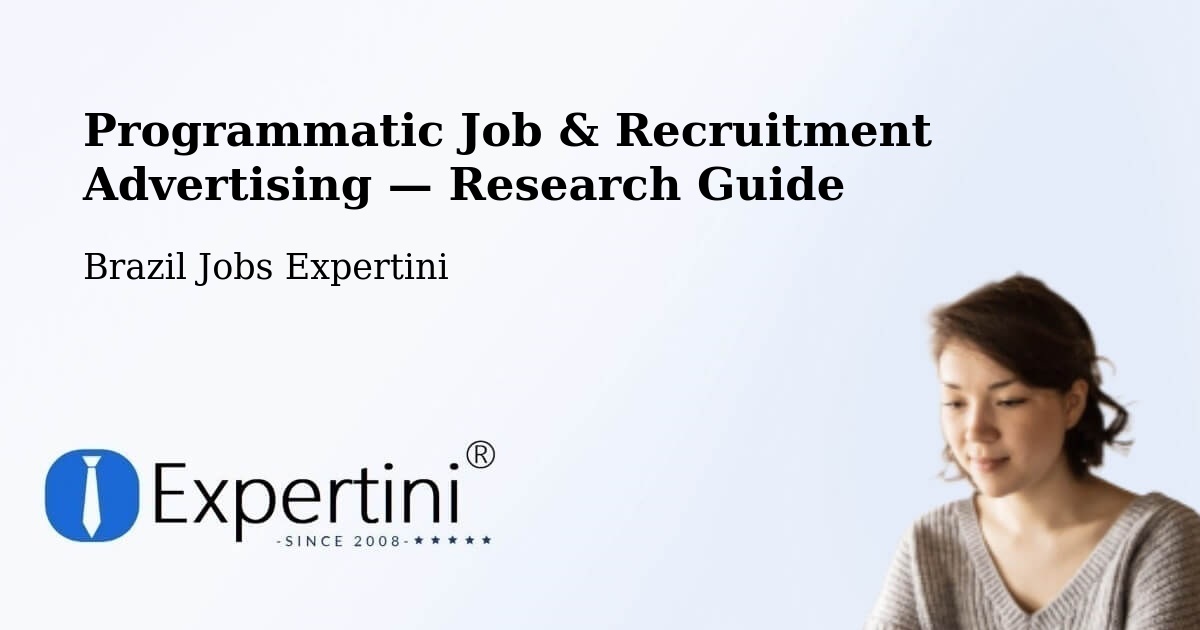 Programmatic Job & Recruitment Advertising — Research Guide – Naque