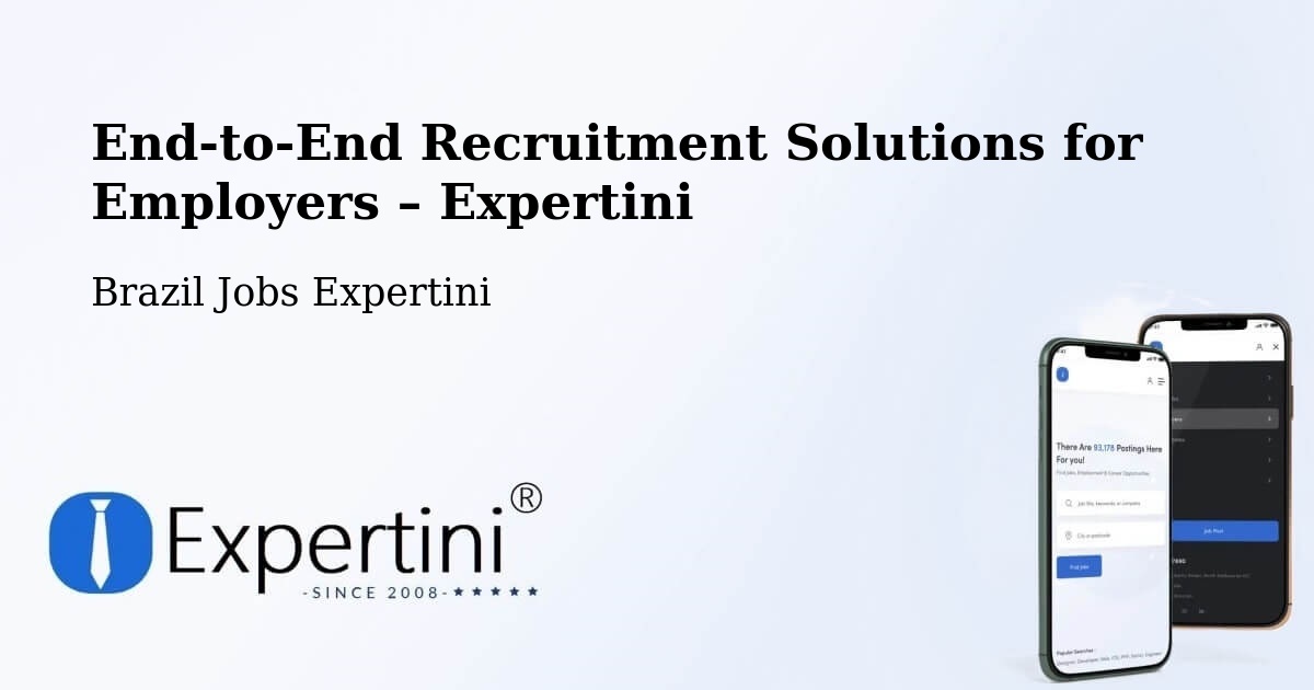 Recruitment Solutions for Employers – Naque - Naque, Brazil Jobs Expertini
